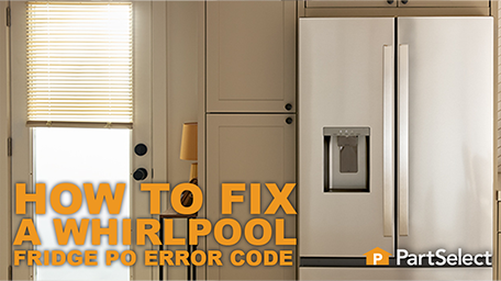 How to Fix a Whirlpool Refrigerator PO Error Code