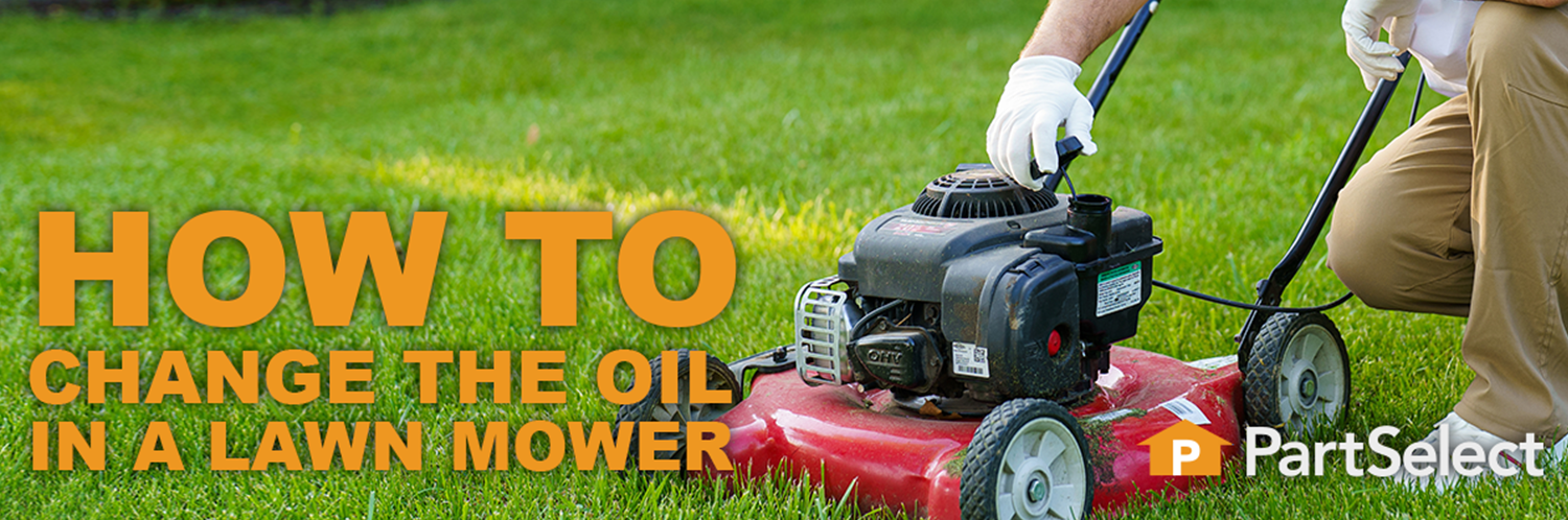 How to Change the Oil in a Lawn Mower